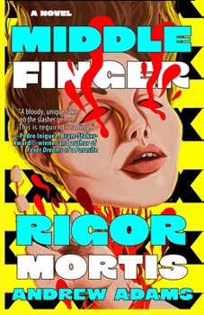 Paperback Middle Finger Rigor Mortis Book