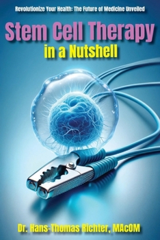 Paperback Stem Cell Therapy in a Nutshell: Demystifying Stem Cells Book