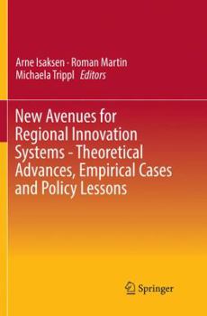 Paperback New Avenues for Regional Innovation Systems - Theoretical Advances, Empirical Cases and Policy Lessons Book