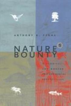 Paperback Nature's Bounty: Historical and Modern Environmental Perspectives Book