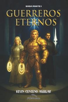 Paperback Guerreros eternos: Saga parte 1 [Spanish] Book