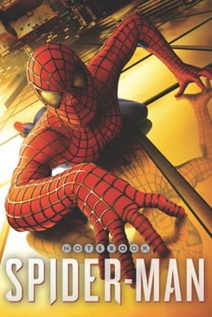 Paperback SPIDER-MAN Notebook: Notebook, Organize Notes, Ideas, Follow Up, Project Management, 6" x 9" (15.24 x 22.86 cm) - 110 Pages - Durable Soft Book