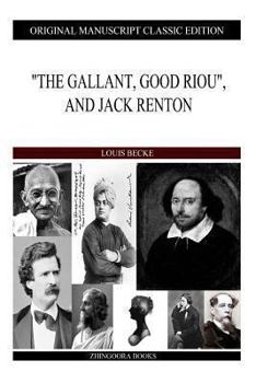 Paperback "The Gallant, Good Riou", And Jack Renton Book