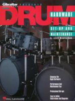 Paperback Drum Hardware: Set-Up and Maintenance Book