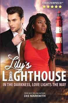Paperback Lily's Lighthouse: In the darkness, love lights the way Book