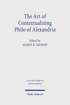 The Art of Contextualizing Philo of Alexandria