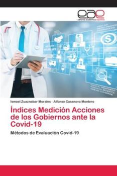 Índices Medición Acciones de los Gobiernos ante la Covid-19