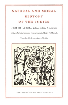 Paperback Natural and Moral History of the Indies Book