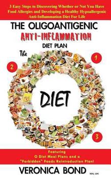 Paperback Anti-Inflammatory Elimination Diet Health Food Plan: Your Guide to 3 Allergy-Free Steps For Discovering Food Allergies and Developing a Healthy Anti-I Book