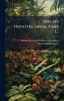 Hardcover Species Hepathicarum, Part 1... [Latin] Book