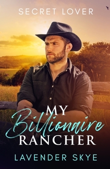 Paperback My Billionaire Rancher: Secret Lover [Large Print] Book