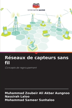 Réseaux de capteurs sans fil (French Edition)