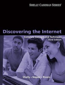 Paperback Discovering the Internet: Complete Concepts and Techniques (Available Titles Skills Assessment Manager (SAM) - Office 2007) Book