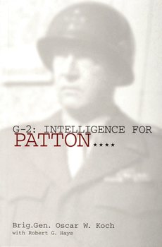 Paperback G-2: Intelligence for Patton: Intelligence for Patton Book