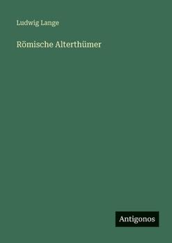 Römische Alterthümer