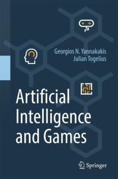 Hardcover Artificial Intelligence and Games Book