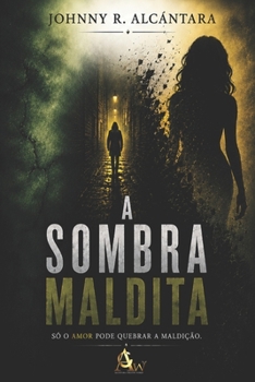 Paperback A Sombra Maldita [Portuguese] Book