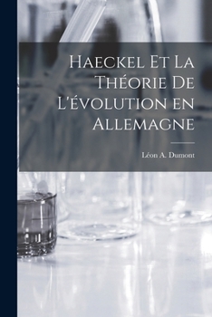 Paperback Haeckel et la Théorie de L'évolution en Allemagne Book