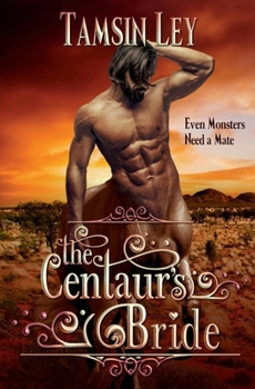 Paperback The Centaur's Bride: A Steamy Shapeshifter Romance Book