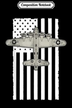 Paperback Composition Notebook: Plane Aircraft USA Flag Veteran Pilot Gift Journal/Notebook Blank Lined Ruled 6x9 100 Pages Book