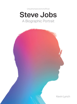 Hardcover Steve Jobs: A Biographic Portrait Book