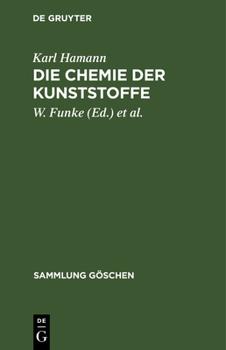 Hardcover Die Chemie der Kunststoffe [German] Book
