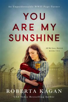 Hardcover You Are My Sunshine (All My Love Detrick) Book