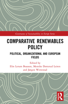 Hardcover Comparative Renewables Policy: Political, Organizational and European Fields Book