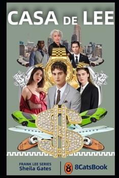 Casa De Lee Volumen 3 (Spanish Edition): Multimillonario y dominador