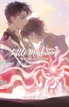 Paperback Little Mushroom: Revelations Book