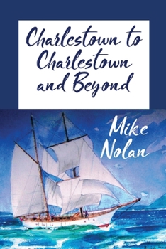 Paperback Charlestown to Charlestown and Beyond Book