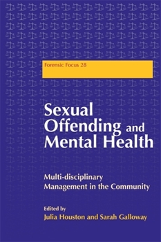 Paperback Sexual Offending and Mental Health: Multidisciplinary Management in the Community Book