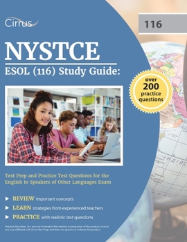 Paperback NYSTCE ESOL (116) Study Guide: Test Prep and Practice Test Questions for the English to Speakers of Other Languages Exam Book