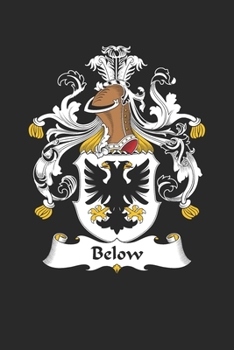 Paperback Below: Below Coat of Arms and Family Crest Notebook Journal (6 x 9 - 100 pages) Book