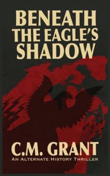 Hardcover Beneath the Eagle's Shadow Book