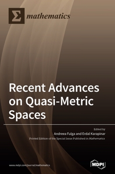 Hardcover Recent Advances on Quasi-Metric Spaces Book