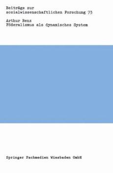Paperback Föderalismus ALS Dynamisches System: Zentralisierung Und Dezentralisierung Im Föderativen Staat [German] Book