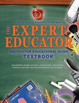 Paperback The Expert Educator: Instructor Educational Guide Book