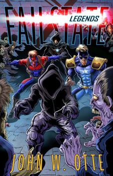 Failstate: Legends - Book #2 of the Failstate