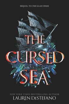 The Cursed Sea - Book #2 of the Glass Spare