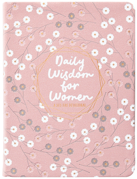 Imitation Leather Daily Wisdom for Women: A 365-Day Devotional Book