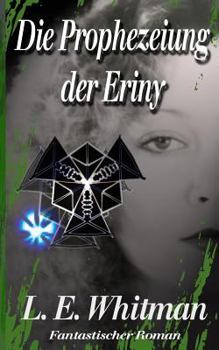 Paperback Die Prophezeiung der Eriny [German] Book