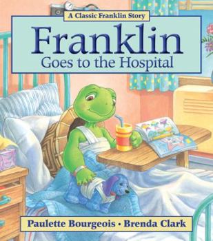 Franklin Goes To The Hospital (Franklin) - Book  of the Франклин