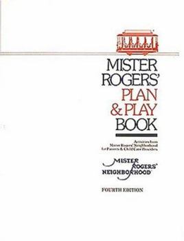 Paperback Mister Rogers' Plan and Play Book