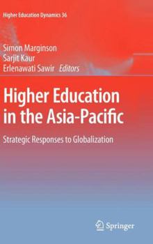 Hardcover Higher Education in the Asia-Pacific: Strategic Responses to Globalization Book