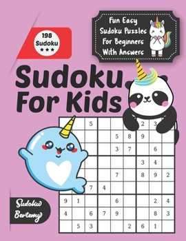 Paperback Sudoku For Kids Fun Easy Sudoku Puzzles For Beginners With Answers: Kids Sudoku Book 9x9 with Cute Characters Unicorn Pandacorn and Dolphin Lovers Age [Large Print] Book