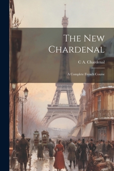 Paperback The New Chardenal: A Complete French Course Book