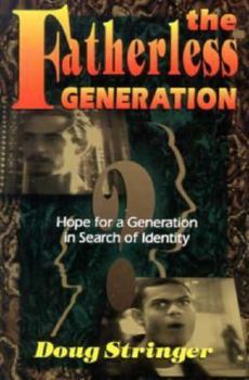 Paperback The Fatherless Generation Book