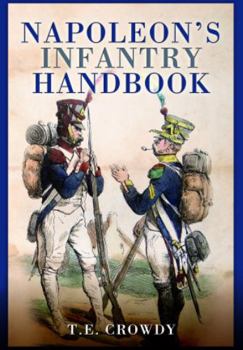 Paperback Napoleon's Infantry Handbook Book