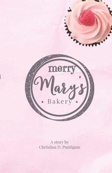 Paperback Merry Mary's Bakery Book